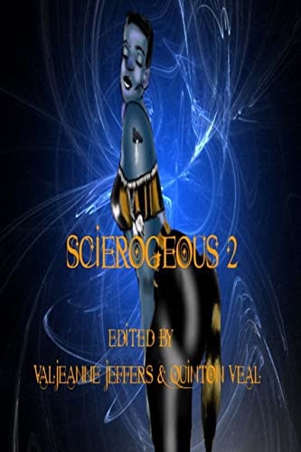 Scierogenous II An Anthology of Erotic Science Fiction and Fantasy