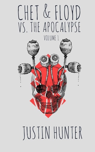 Chet & Floyd Vs. the Apocalypse Volume 1