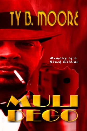 Mulidego Memoirs of a Black Sicilian