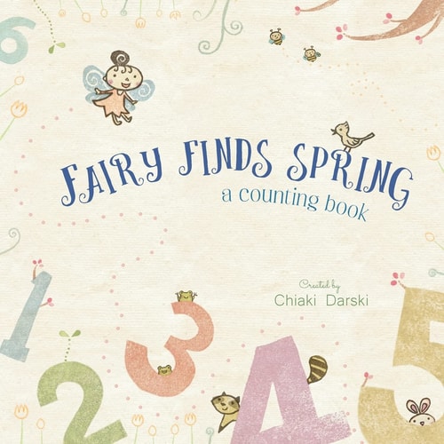 Fairy Finds Spring A Counting Book
