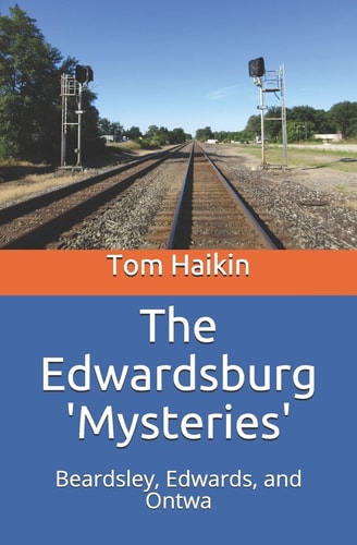 The Edwardsburg Mysteries Beardsley, Edwards, and Ontwa