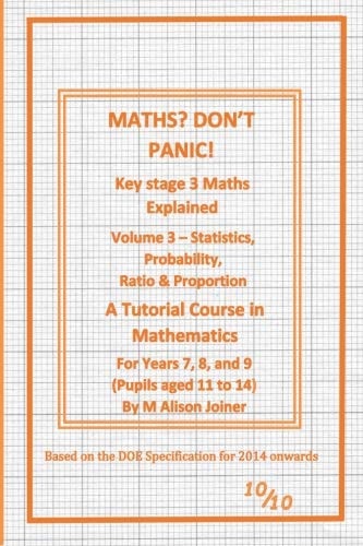 Maths? Don't Panic! Statistics, Probability, Ratio and Proportion