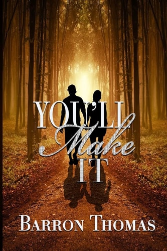 You'll Make It