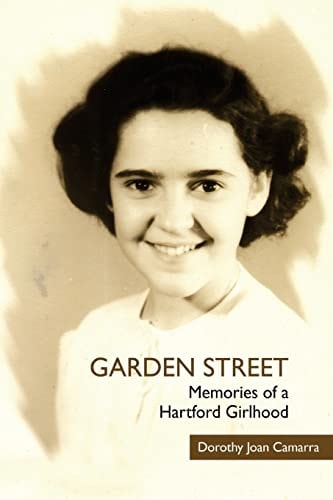 Garden Street Memories of a Hartford Girlhood