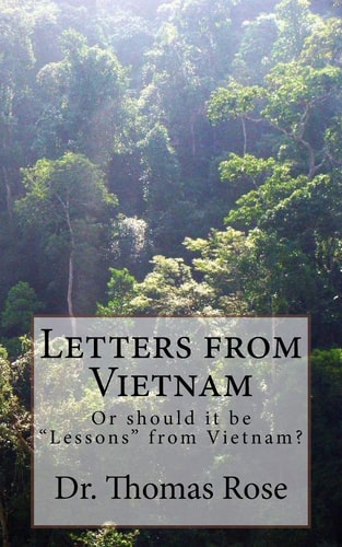 Letters from Vietnam Or Should It Be Lessons from Vietnam?