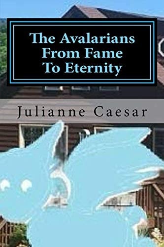 The Avalarians From Fame To Eternity
