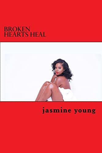 Broken Hearts Heal A Guide to Self Help