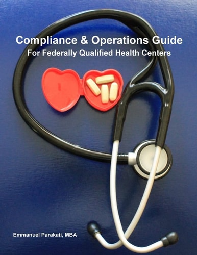Compliance and Operations Guide for Federally Qualified Health Centers