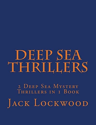 Deep Sea Thrillers 2 Deep Sea Mystery Thrillers in 1 Book