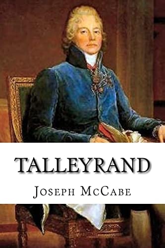 Talleyrand A Biographical Study