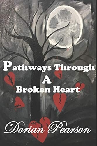 Pathways Through a Broken Heart