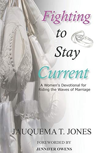 Fighting to Stay Current Women's Devotional for Riding the Waves of Marriage