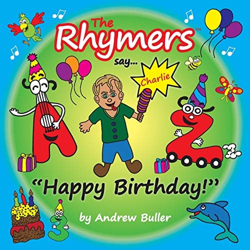 The Rhymers Say..."Happy Birthday!" Charlie