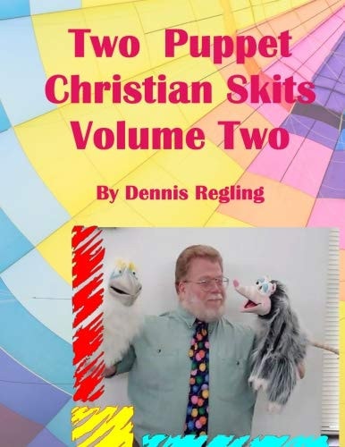 Two Puppet Christian Skits Volume 2