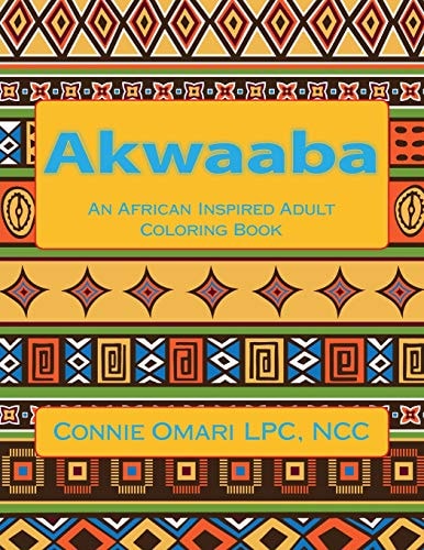 Akwaaba An African Inspired Adult Coloring Book
