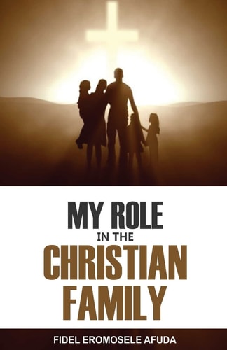 My Role In The Christian Family