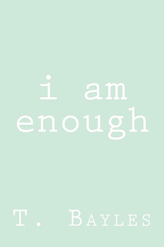 I Am Enough