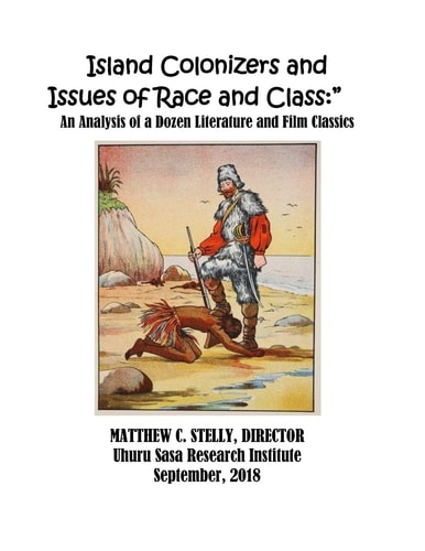 Island Colonizers and Issues of Race and Class An Analysis of a Dozen Literature and Film Classics