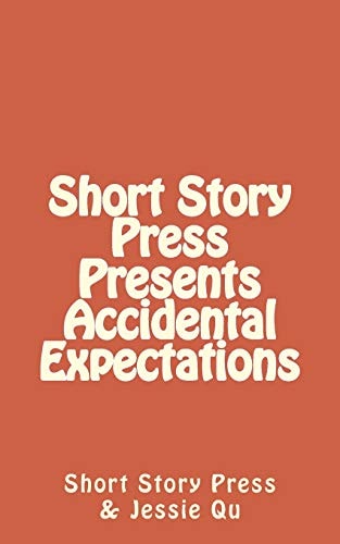 Short Story Press Presents Accidental Expectations