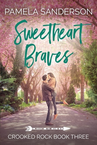 Sweetheart Braves Crooked Rock Book 3