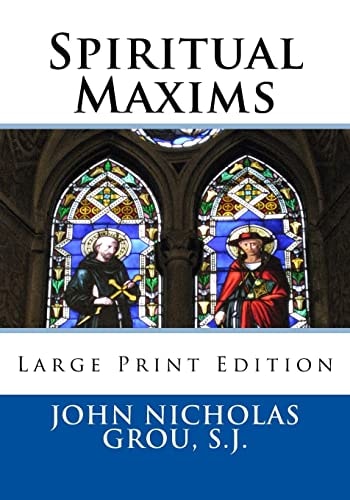 Spiritual Maxims Large Print Edition