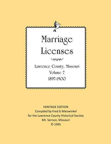 Lawrence County Missouri Marriages 1897-1900