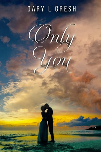 Only You A Vietnam Love Story