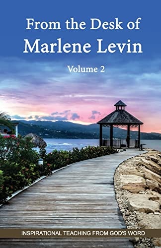 From the Desk of Marlene Levin - Volume 2
