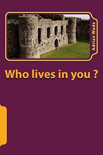 Who Lives in You ? Revised Edition