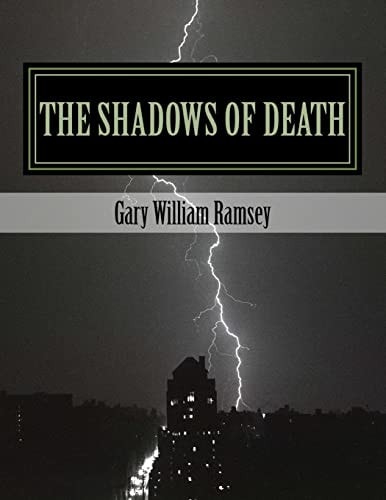 The Shadows of Death Return of the Lexitor. . a Suspense Thriller