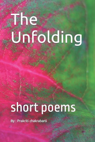 The Unfolding Short Poems