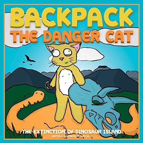 Backpack The Danger Cat The Extinction Of Dinosaur Island