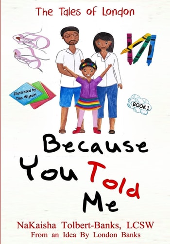 Because You Told Me