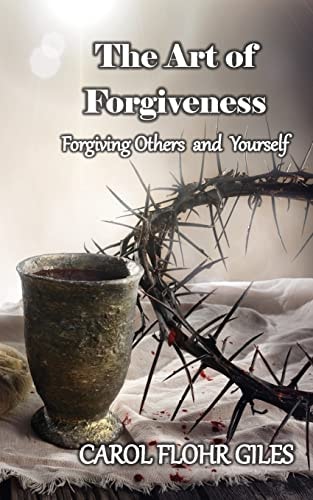 The Art of Forgiveness Revised Edition