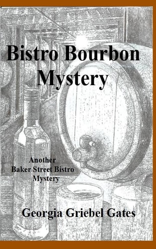 Bistro Bourbon Mystery A Baker Street Bistro Mystery