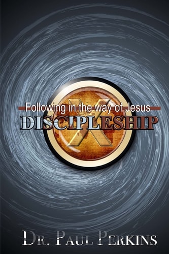 Discipleship Following In The Way Of Jesus