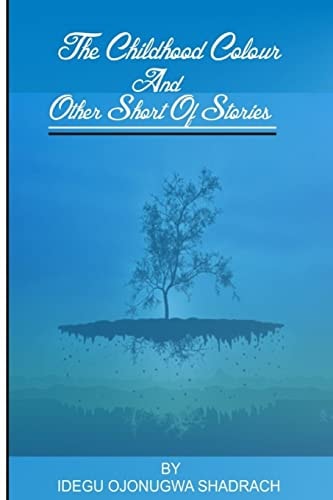 The Childhood Colour and Other Short Stories