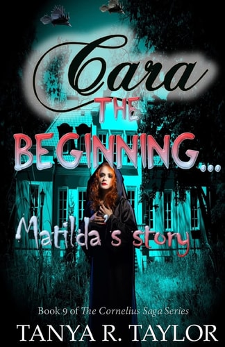 Cara The Beginning - MATILDA'S STORY