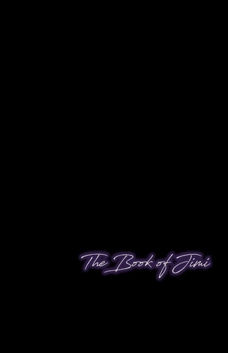 The Book of Jimi Life Is But a Dream