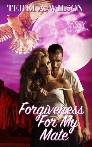 Forgiveness for My Mate Sassy Ever After