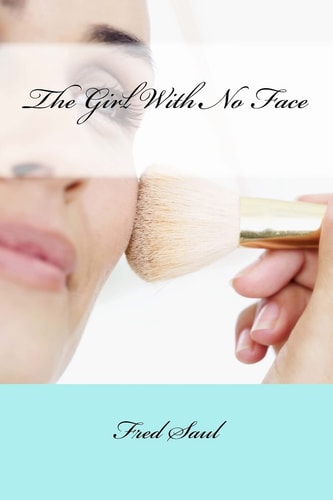 The Girl With No Face