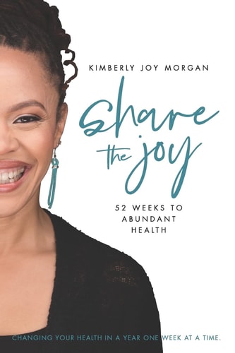 Share the Joy 52 Weeks to Abundant Health