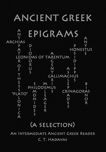 Ancient Greek Epigrams (a Selection) An Intermediate Ancient Greek Reader