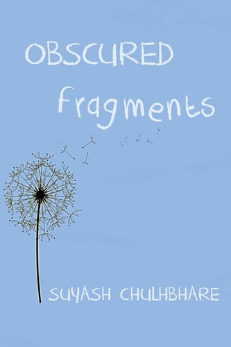 Obscured Fragments
