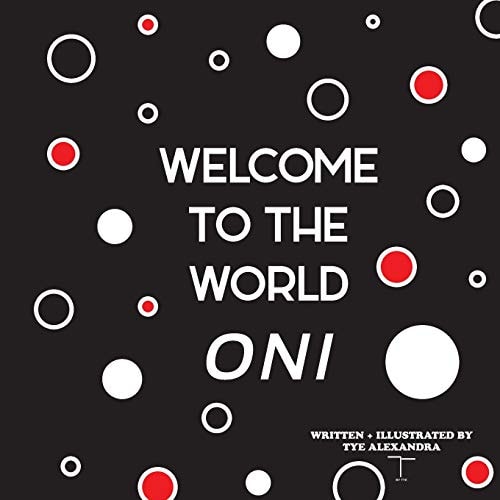 Welcome To The World ONI