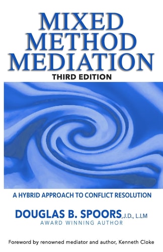 Mixed Method Mediation A Hybrid Approach to Conflict Resolution