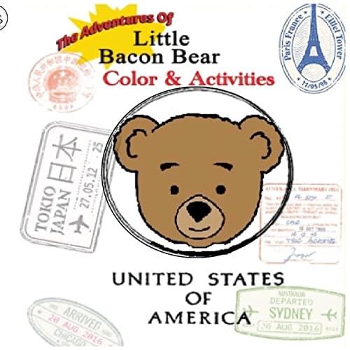 The Adventures of Little Bacon Bear Color& Activities (Travel) Little Bacon Bears Color and Activites