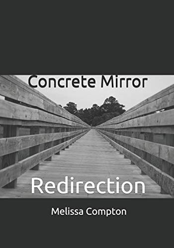 Concrete Mirror Redirection