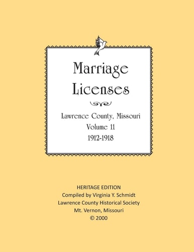 Lawrence County Missouri Marriages 1912-1918