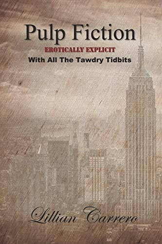 Pulp Fiction Erotically Explicit With All The Tawdry Tidbits